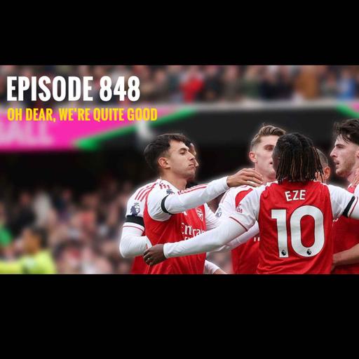 Episode 848 - Oh dear, we're quite good