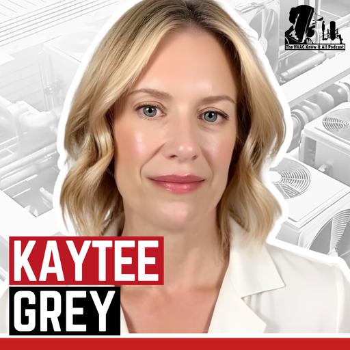 How E-Commerce Is Replacing HVAC Supply Counters and Changing the Trades with Kaytee Gray