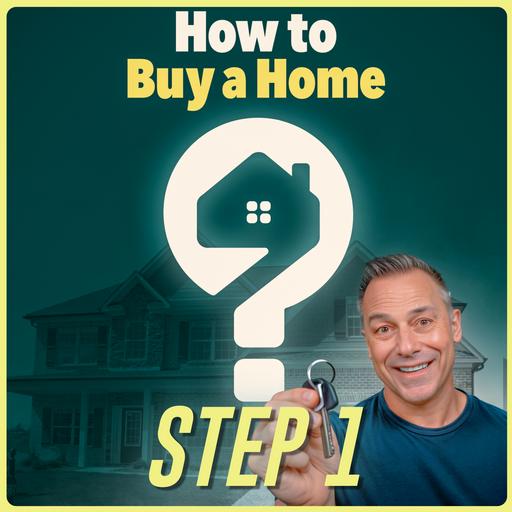 How to Buy a Home - Step 1: Decide (The Mindset Shift)