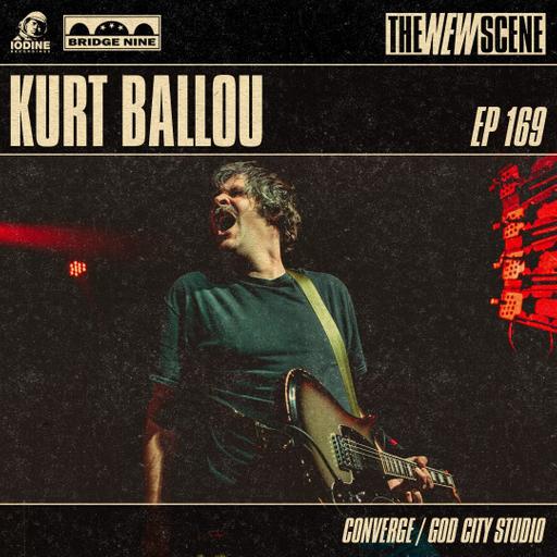 Repost - Episode 169: Kurt Ballou of Converge / God City Studio
