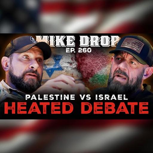 Breaking the Silence on Gaza and Ukraine: Military Regrets & Historical Atrocities | Ep. 260 | Pt. 2