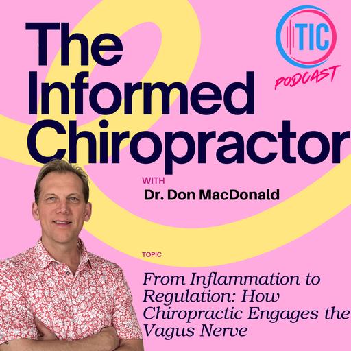 From Inflammation to Regulation: How Chiropractic Engages the Vagus Nerve
