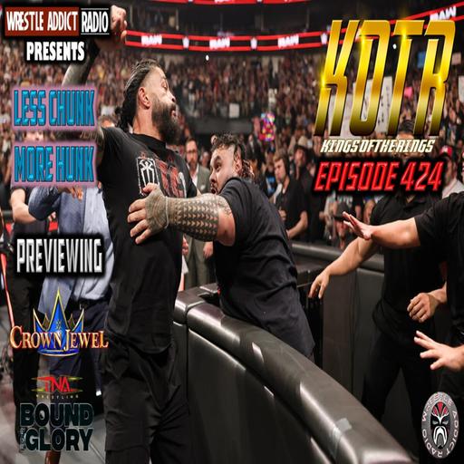 KOTR 424: Less Chunk, More Hunk