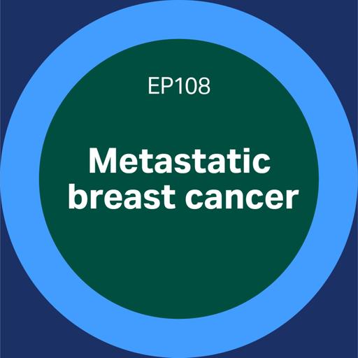 108. Metastatic breast cancer