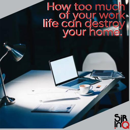 How mentally bringing work home can ruin the sanctity of it.