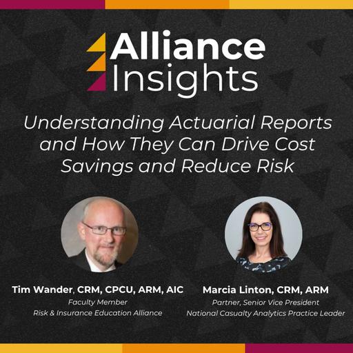 Understanding Actuarial Reports and How They Can Drive Cost Savings and Reduce Risk