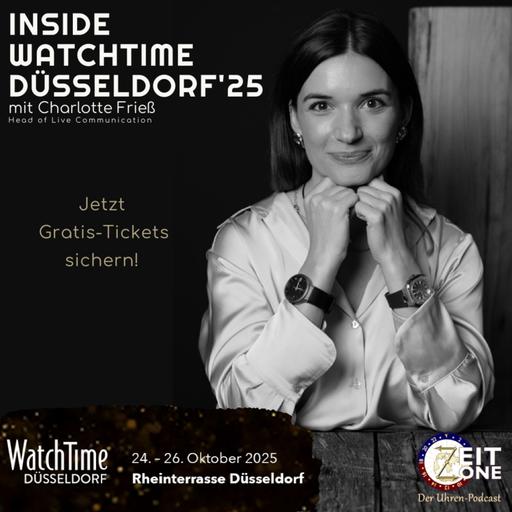 Inside WatchTime Düsseldorf 2025 – mit Charlotte Fries