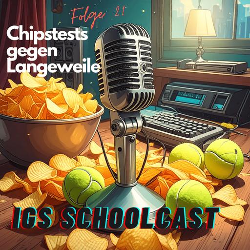Folge 21: Chipstests gegen Langeweile