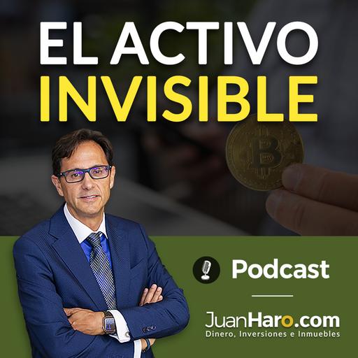 Episode 709: «El activo invisible» por Juan Haro