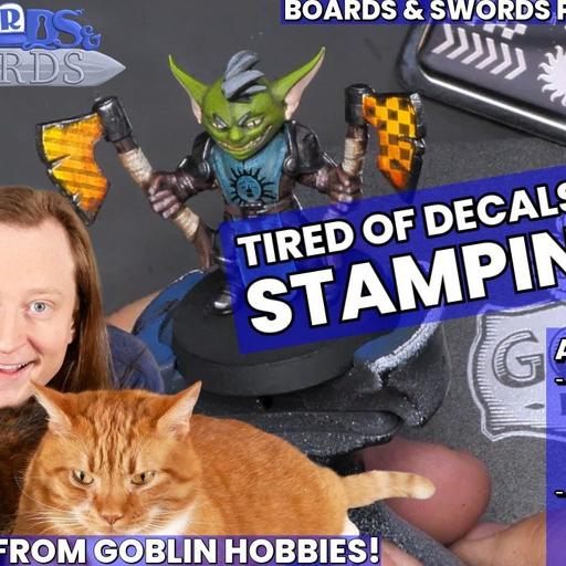 Stamping Out Our Units with Brent from Goblin Hobbies - Boards & Swords #273