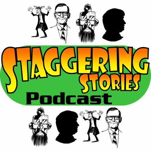 Staggering Stories Podcast #482: Aliens in Jars