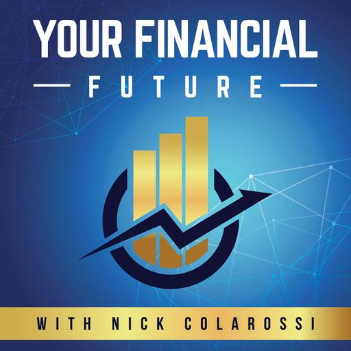 "Your Financial Future" with Nick Colarossi of NJC Investments 10/11/2025