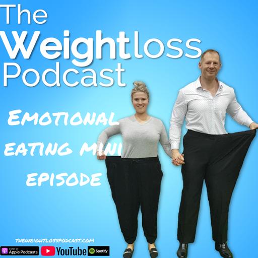 Emotional Eating Mini Episode