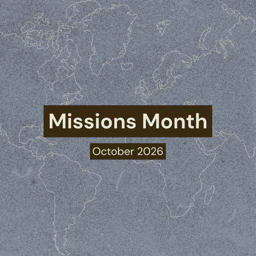 Missions Month: Friend of Jesus (John 15)