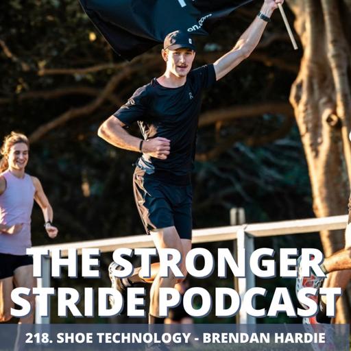 218. Running Footwear Science - Shoe Tech Rep Brendan Hardie
