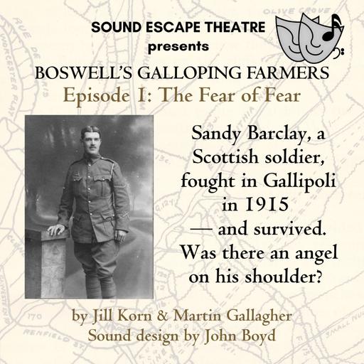 Boswell's Galloping Farmers 1: The Fear of Fear