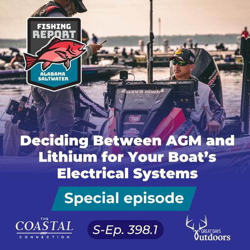Deciding Between AGM and Lithium for Your Boat's Electrical Systems