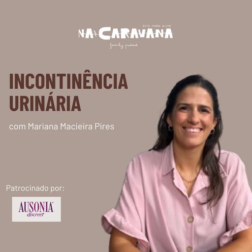 N'A Caravana com Mariana Macieira Pires