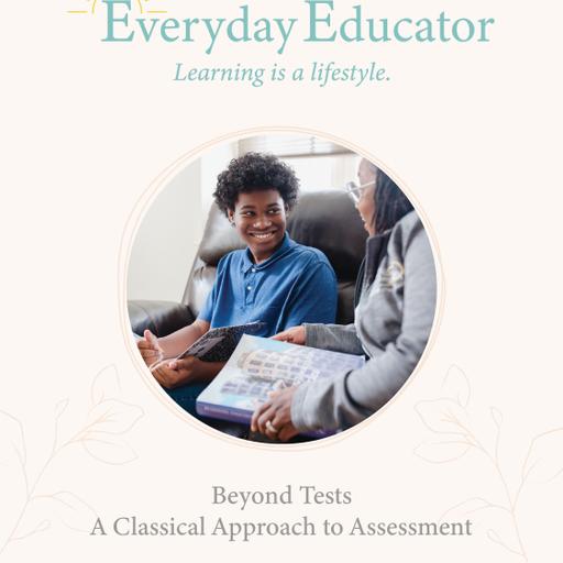Beyond Tests: A Classical Approach to Assessment