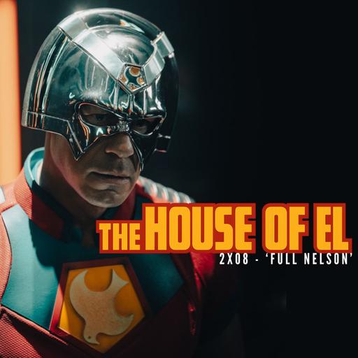 Peacemaker | 2x08 - 'Full Nelson'