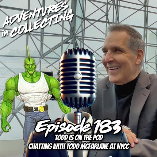 Todd is on the Pod: Chatting with Todd McFarlane at NYCC 2025