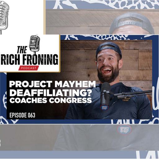 What's Happening With Mayhem?! // The Rich Froning Podcast 063