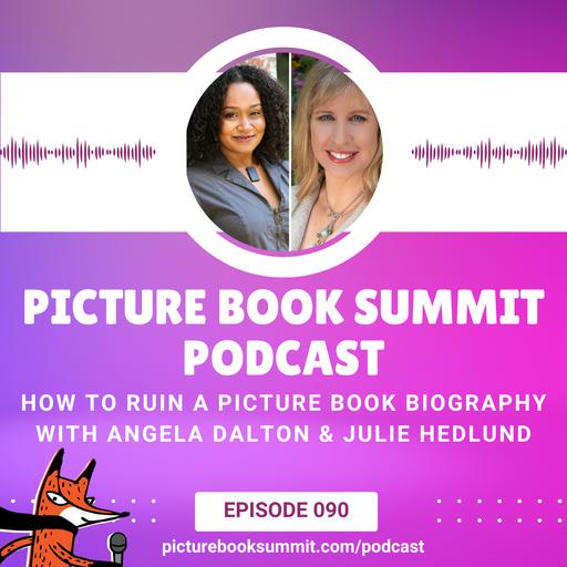 090 - How to Ruin a Picture Book Biography