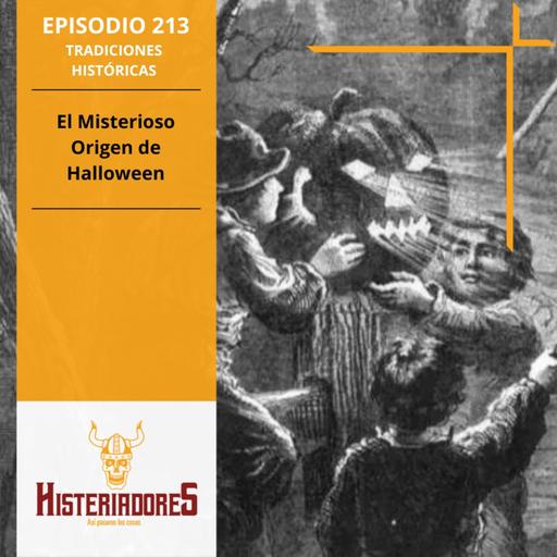 Episodio 213 - El Misterioso Origen de Halloween