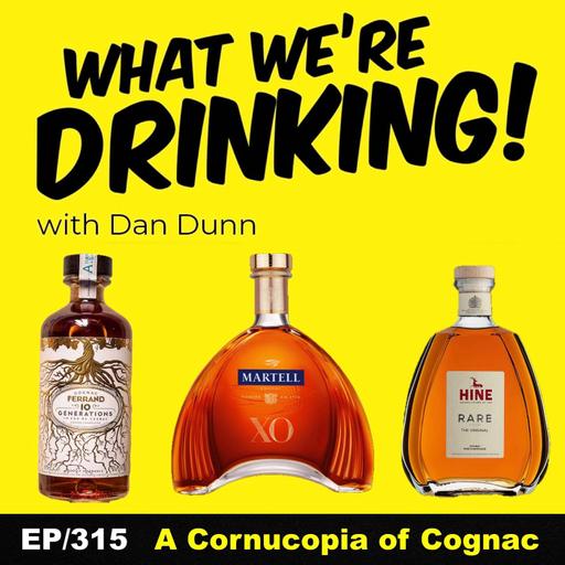 A Cornucopia of Cognac EP|315