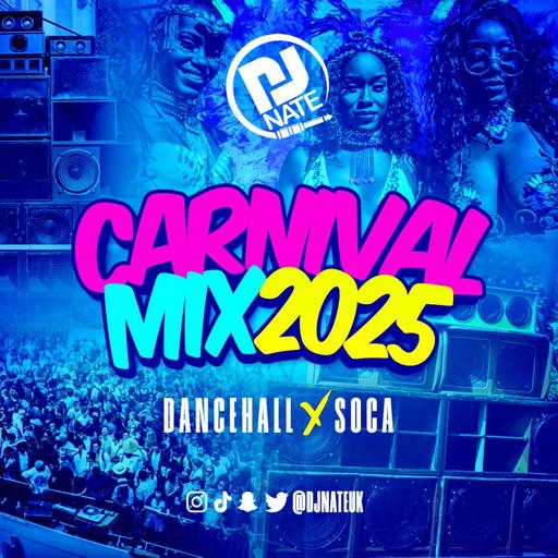 DJ Nate - Notting Hill Carnival Mix 2025 - Dancehall & Soca