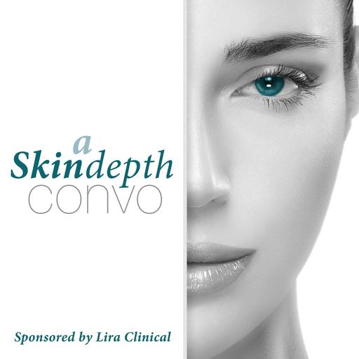 Skip Depth Ep 60 – October 13, 2025 – Beauty Down Under: Skincare in Oceania ft. Lira Clinical ANZ Team - Kristen & Jo-Ann