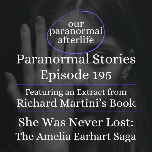 Amelia Earhart: Contact From The Afterlife