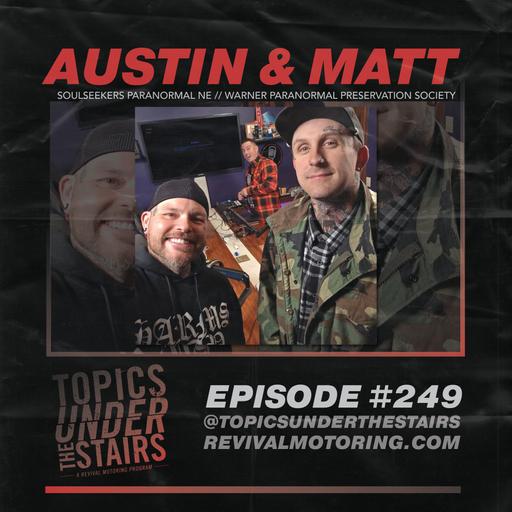 EP. 249: Soulseekers Paranormal NE // Warner Paranormal Preservation Society