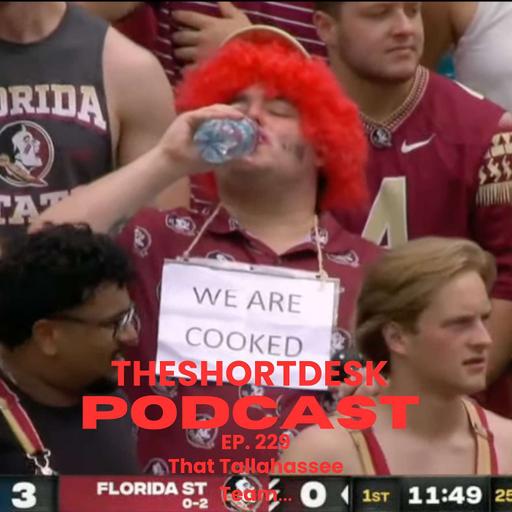 Ep. 229- That Tallahassee Team....