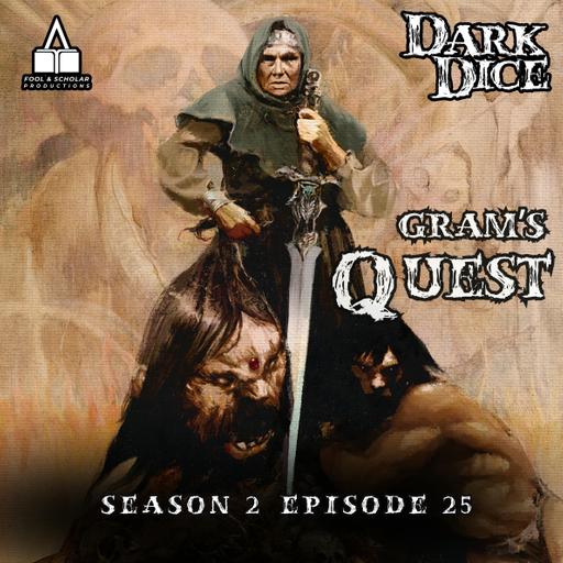 Season 2 | Ep. 25 | Gram's Quest