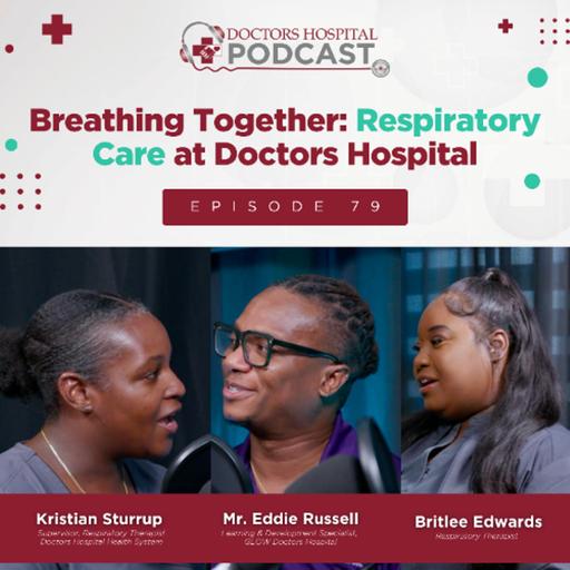 Breathing Together: Respiratory Care at Doctors Hospital