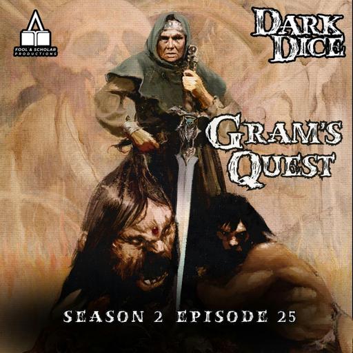 Season 2 | Ep. 25 | Gram's Quest