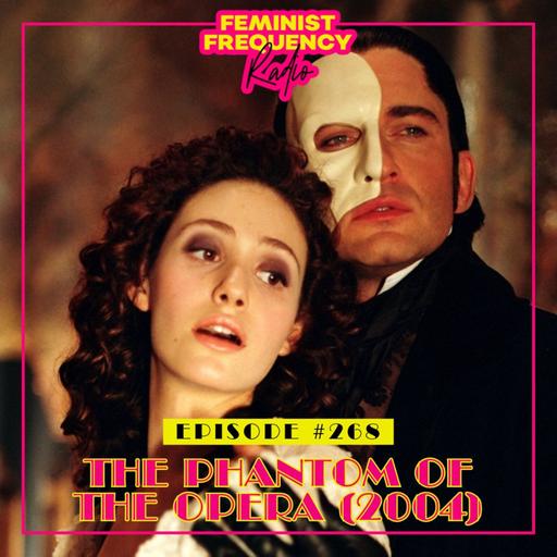 FFR 268: THE PHANTOM OF THE OPERA
