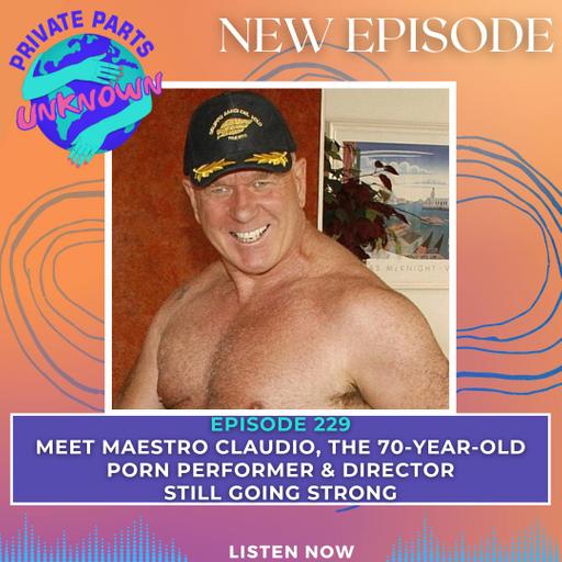Meet Maestro Claudio, the 70-Year-Old Porn Performer & Director Still Going Strong