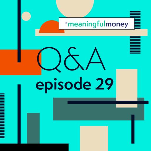 Listener Questions Episode 29 - Retire Soon