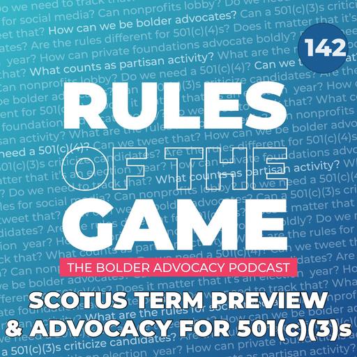 SCOTUS Term Preview and Advocacy for 501(c)(3)s