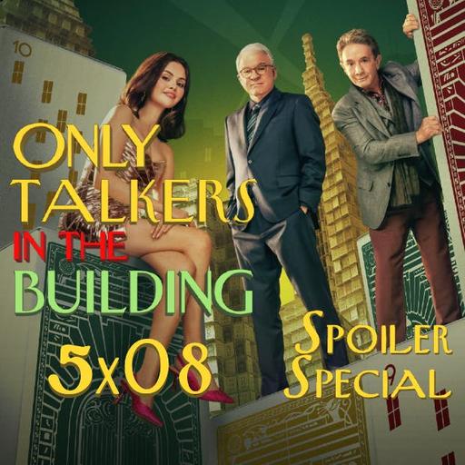 Only Murders in the Building - 5x08: Cuculi Petulanti - Only Talkers in the Building