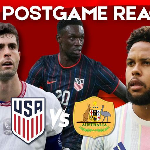 Postgame Show: USMNT Beats Australia On Haji And Roldan's Big Night