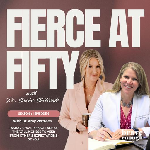 Taking Brave Risks at Age 50: The Willingness to Veer From Other&#x27;s Expectations of You