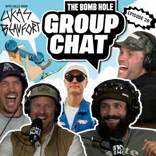 Group Chat #28 w/ Nick Russell, Trevor Brady, Eric Wallis & Lucas Beaufort