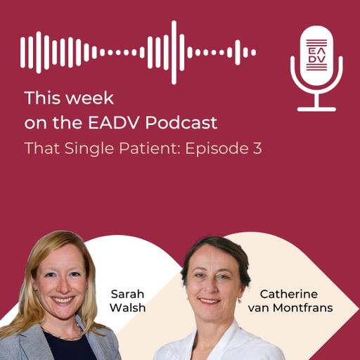 That Single Patient: Episode 3