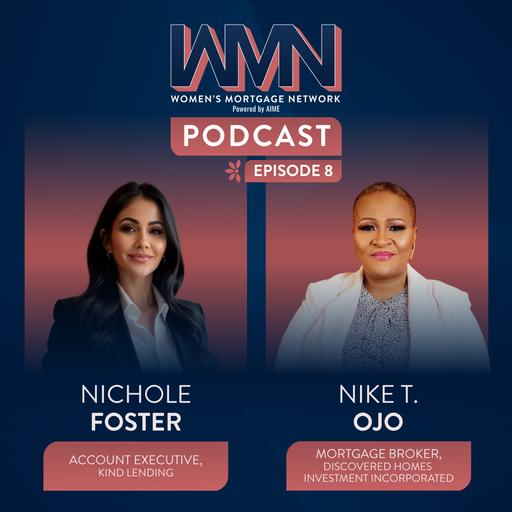 Women’s Mortgage Network Podcast – Episode 8
