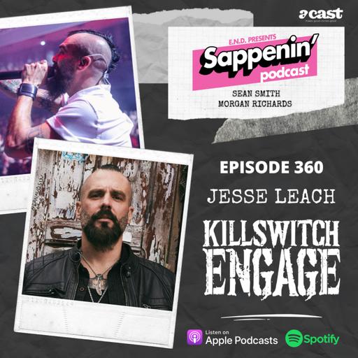 EP. 360 - Jesse Leach (Killswitch Engage)