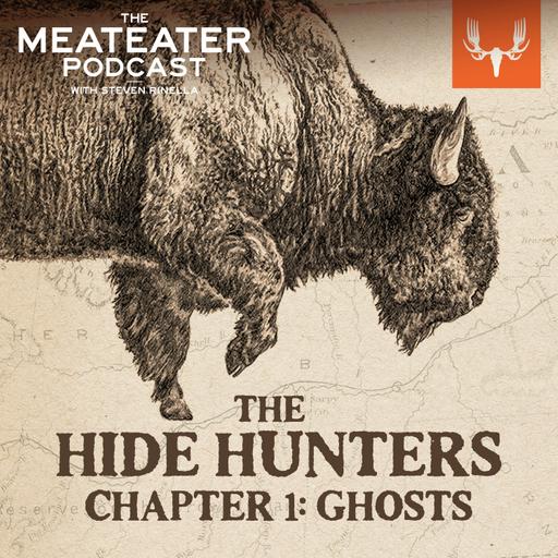 Bonus - The Hide Hunters, Ch. 1: Ghosts