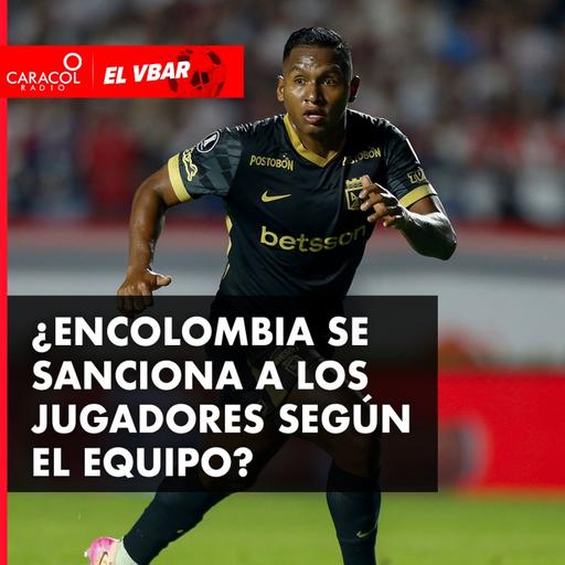 ¿En Colombia se sanciona a los jugadores según el equipo?